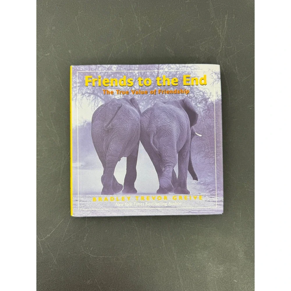 Friends to the End Bradley‎ Trevor Greive Hardcover Book 2011 Edition